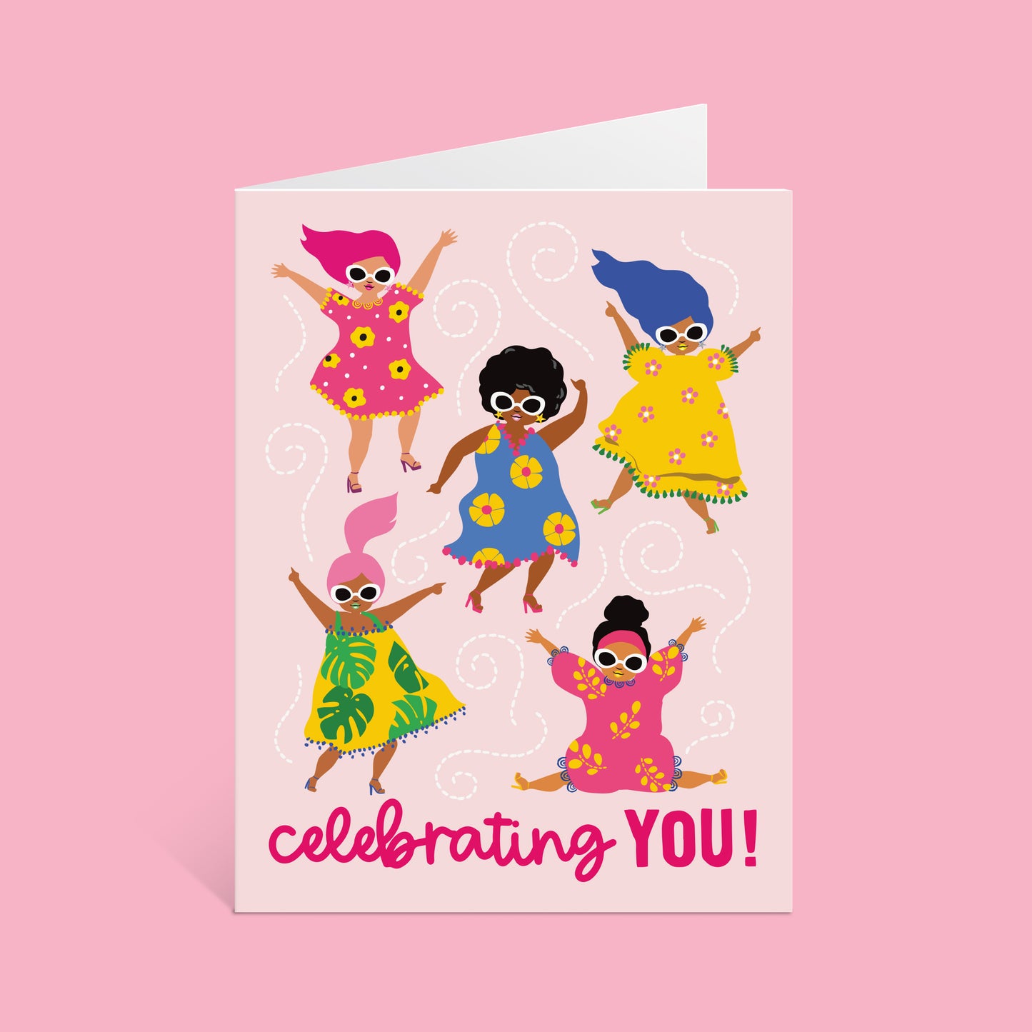 CELEBRATING YOU!