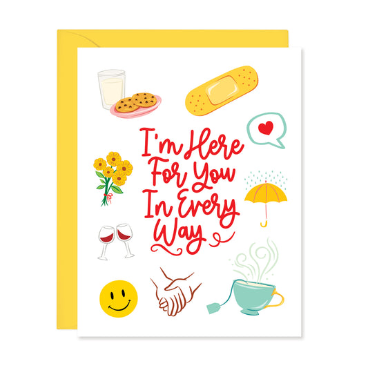 HERE FOR YOU IN EVERY WAY CARD