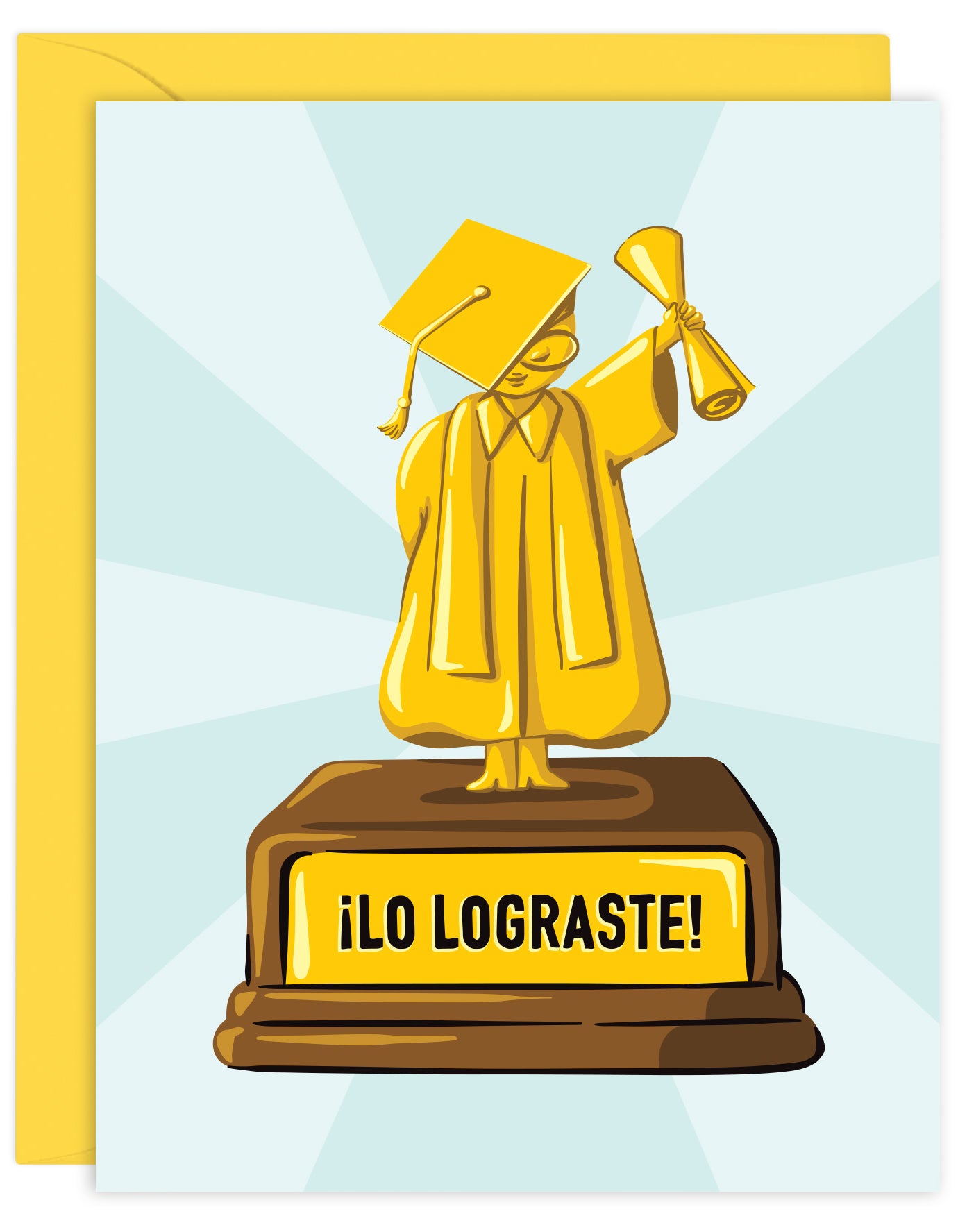 ¡LO LOGRASTE! - GRADUATION CARD