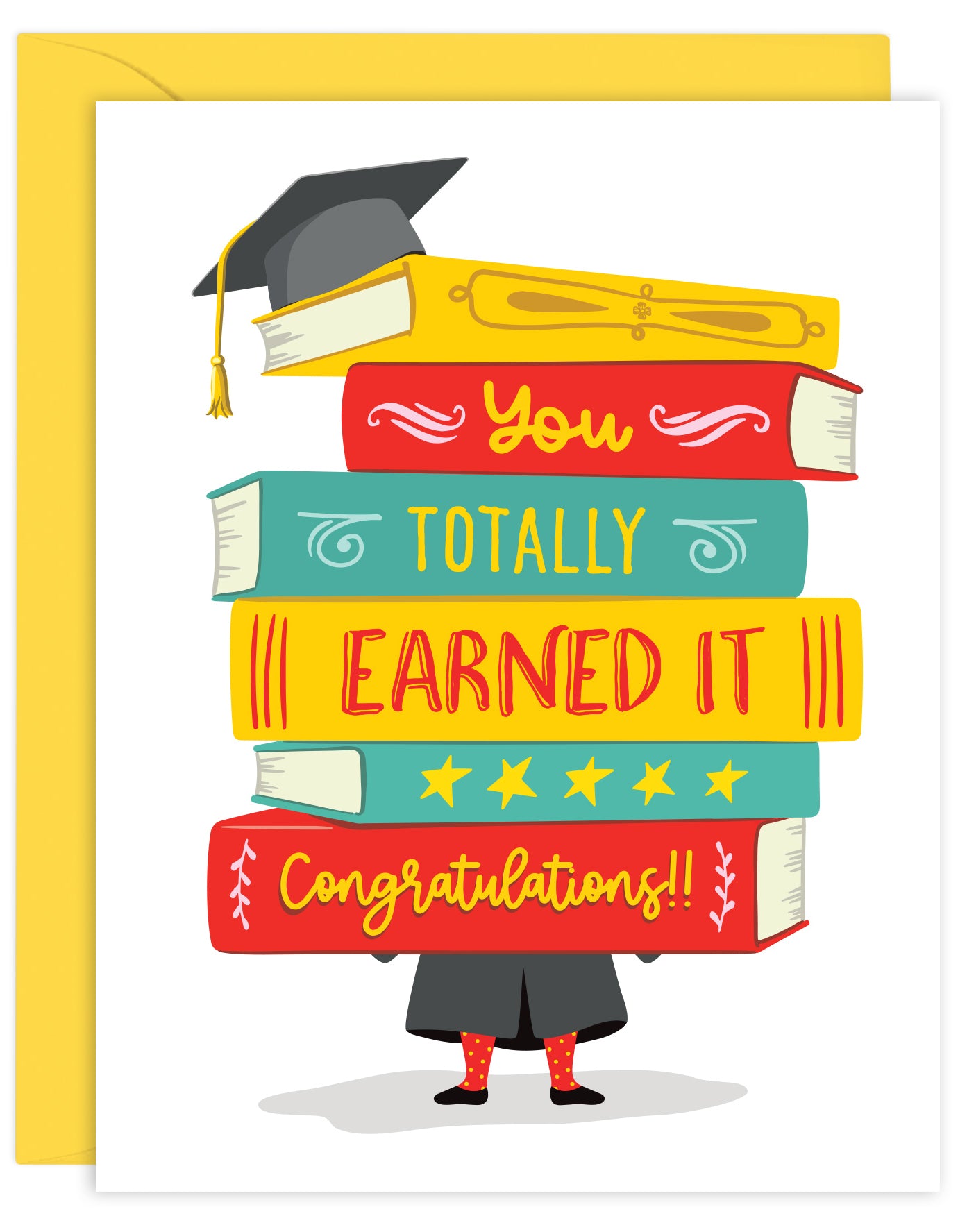 YOU TOTALLY EARNED IT!