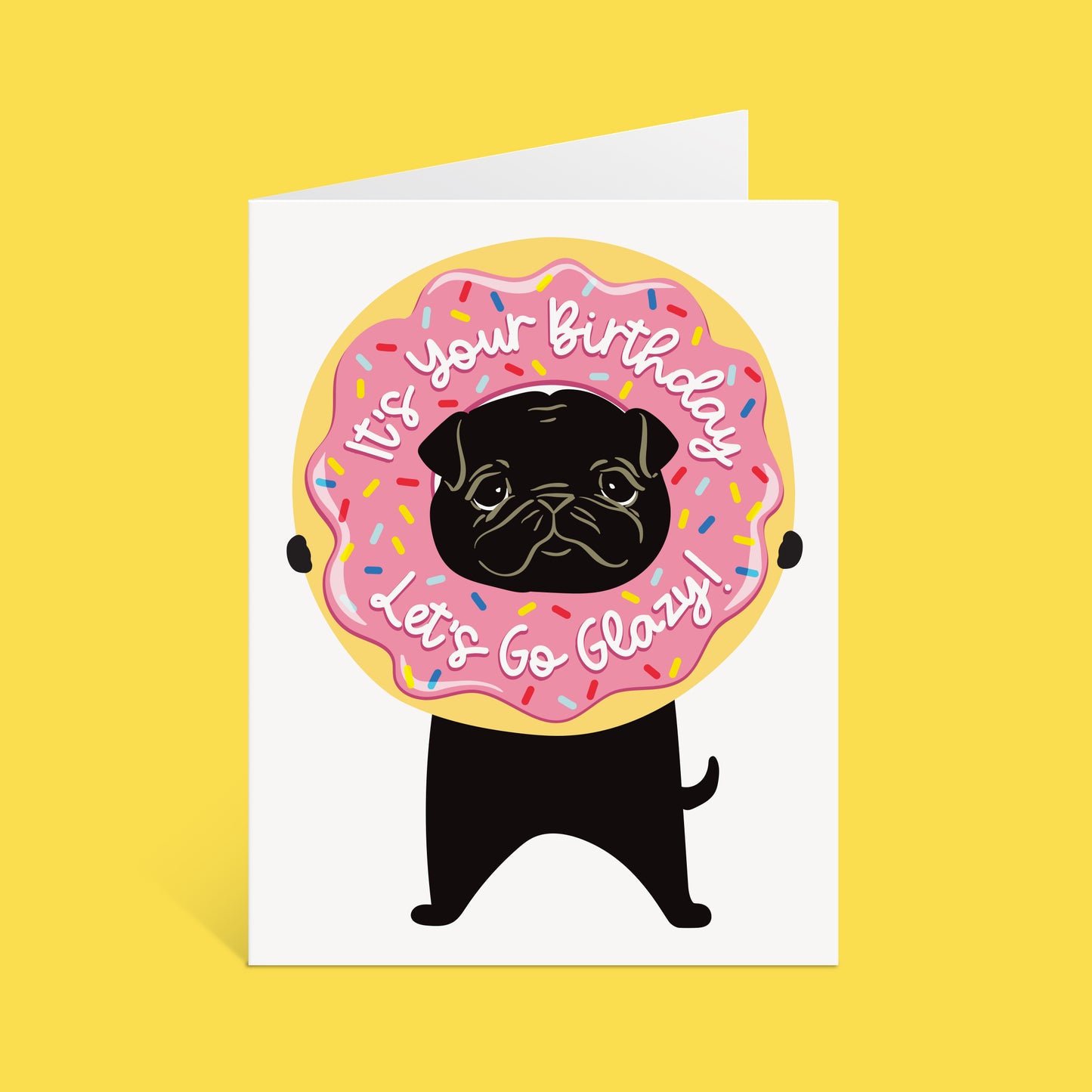 PUG & DONUT PUNNY BIRTHDAY CARD