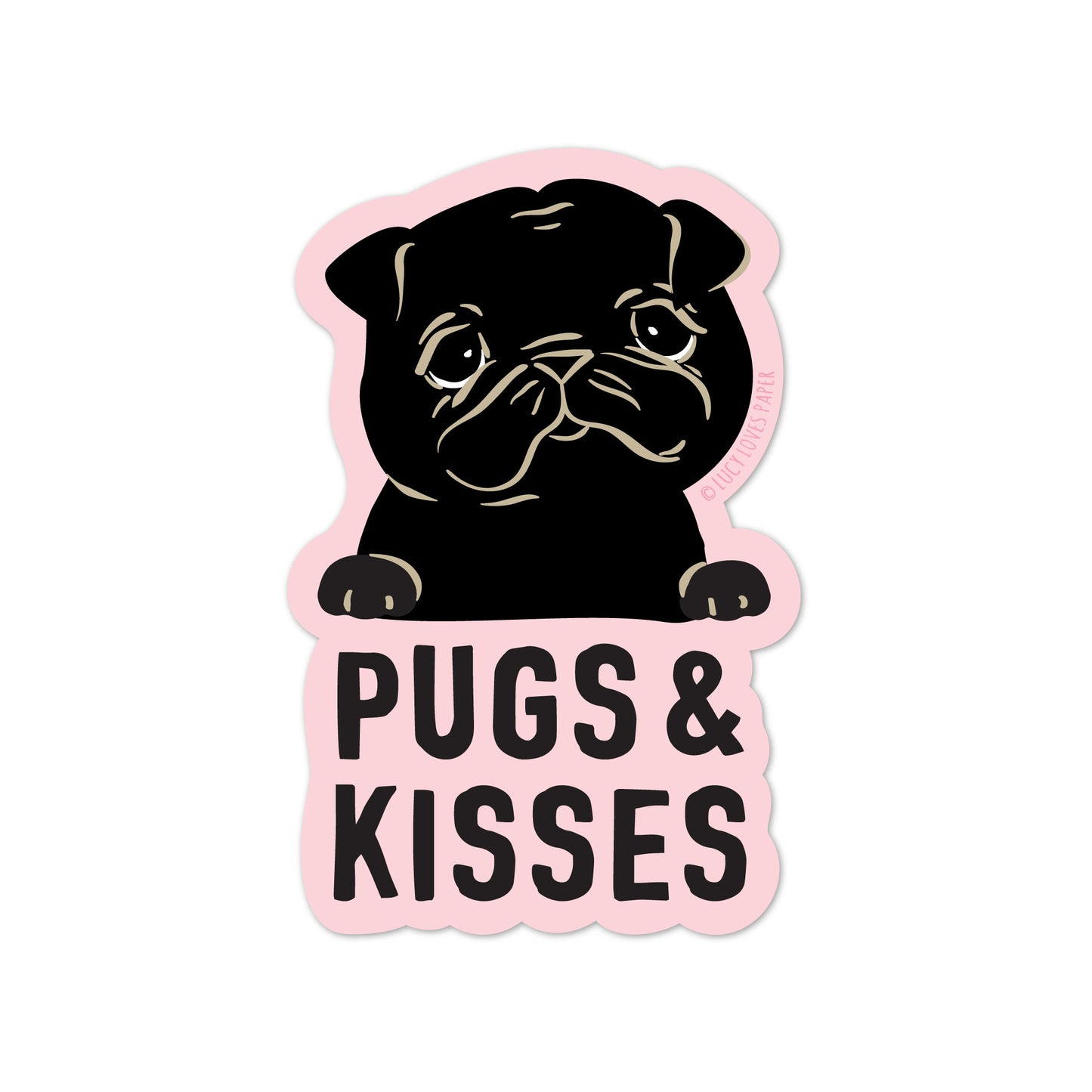 PUGS & KISSES STICKER