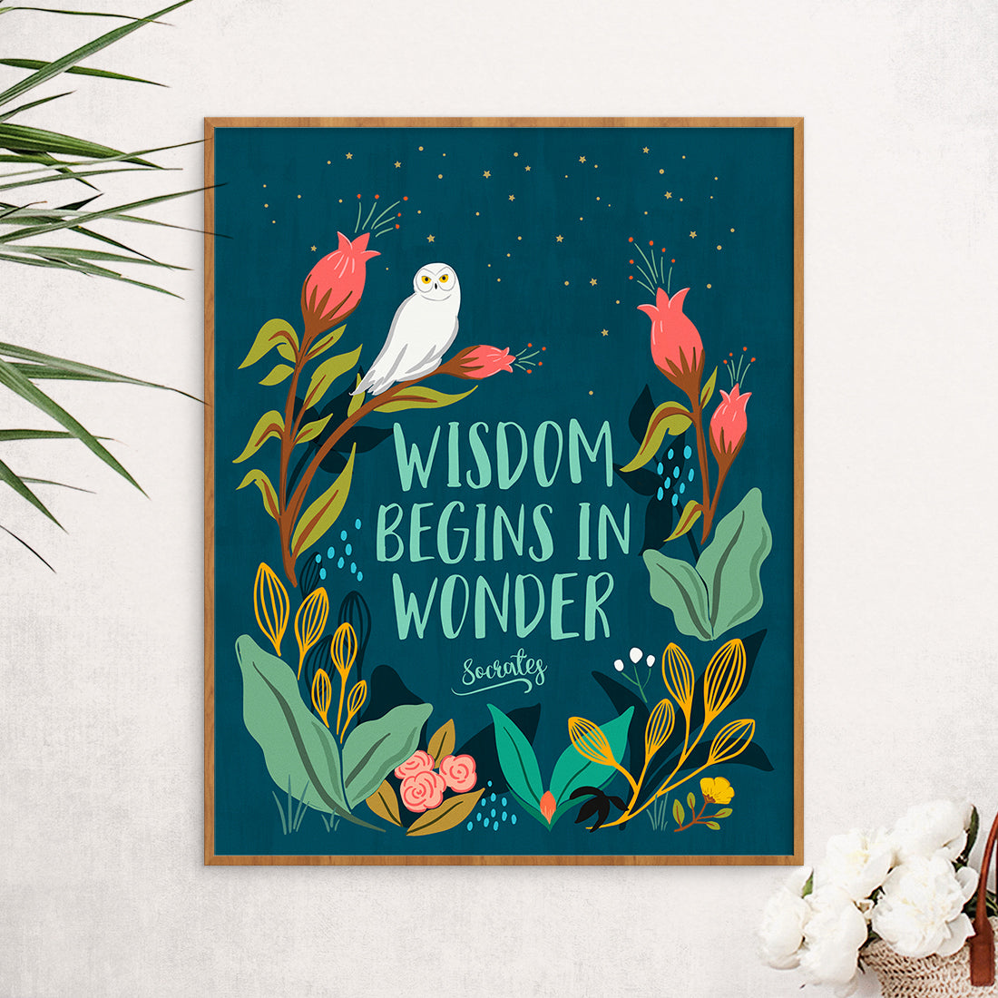 Wisdom Begins In Wonder Art Print