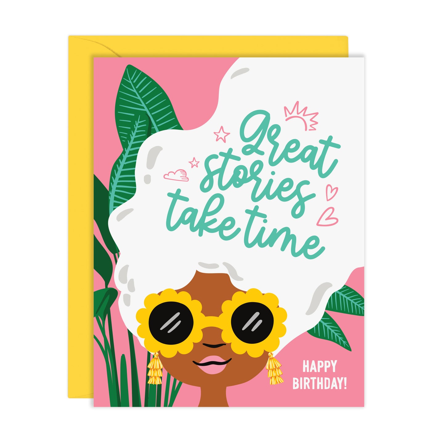 GREAT STORIES TAKE TIME - age-positive birthday card